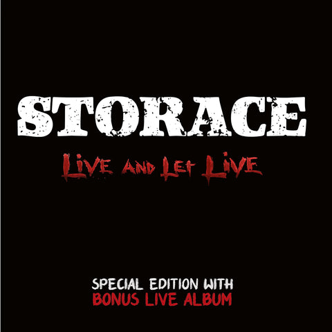 Storace "Live and Let Live" (2cd)