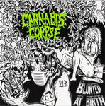 Cannabis Corpse "Blunted At Birth" (lp, neon vinyl)