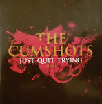 The Cumshots "Just Quit Trying" (cd, used)