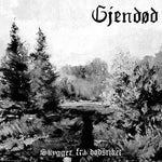 Gjendød "Skygger fra dødsriket" (cd)