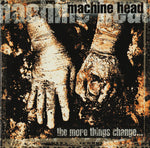 Machine Head "The More Things Change..." (cd, used)