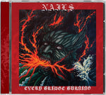 Nails "Every Bridge Burning" (cd)