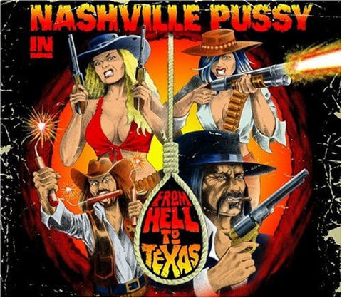 Nashville Pussy "From Hell To Texas" (cd, used)