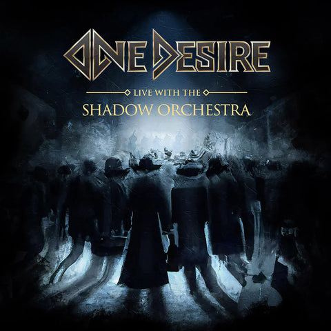 One Desire "Live With The Shadow Orchestra" (cd/dvd)