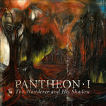 Pantheon I "The Wanderer And His Shadow" (cd)