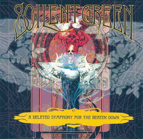 Soilent Green "A Deleted Symphony For The Beaten Down" (cd)