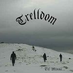 Trelldom "Til Minne" (cd)