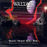 Waltari "Yeah! Yeah! Die! Die! (Death Metal Symphony In Deep C)" (cd, used)