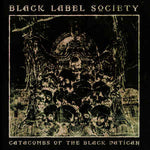 Black Label Society "Catacombs Of The Black Vatican" (cd, digi)