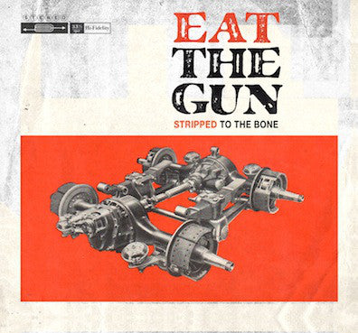 Eat the Gun "Stripped to the Bone" (cd, digi)