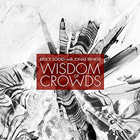 Bruce Soord with Jonas Renske "Wisdom Of Crowds" (cd)