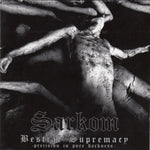 Sarkom "Bestial Supremacy" (cd)