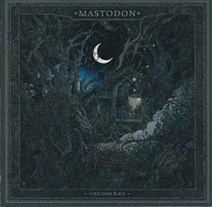 Mastodon "Cold Dark Place" (mcd)