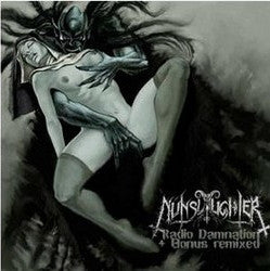 Nunslaughter "Radio Damnation" (cd)