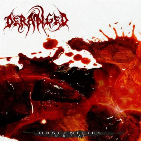 Deranged "Obscenities In B-Flat"(cd, digi)