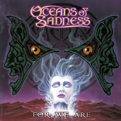 Oceans of Sadness "For We Are" (cd)