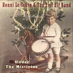 Ronni Le Tekrø & The Evil Elf Band "Under the Mistletoe" (mcd, signed, used)